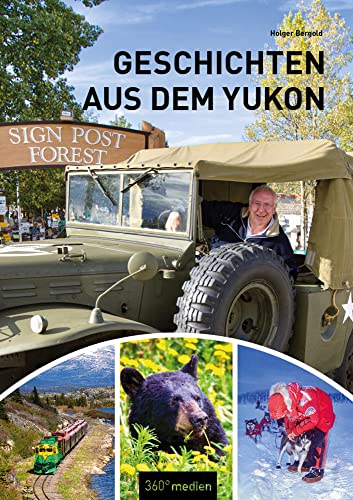 Buchcover Geschichten aus dem Yukon von Holger Bergold