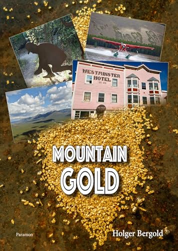 Buchcover Mountain Gold von Holger Bergold